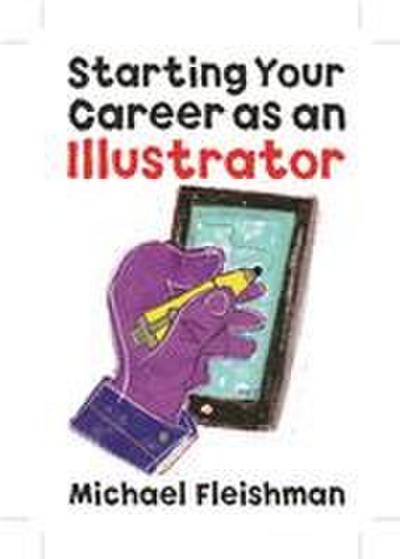 Starting Your Career as an Illustrator
