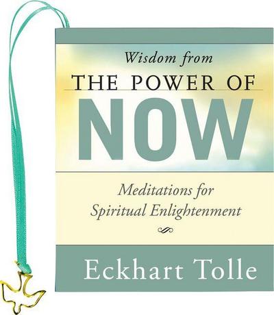 Wisdom from the Power of Now (Mini Book)