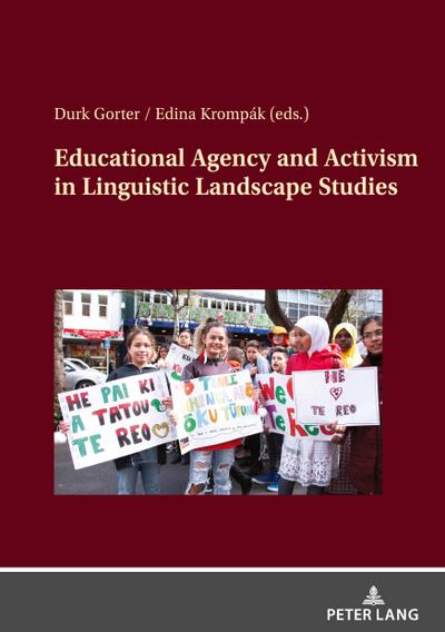 Educational Agency and Activism in Linguistic Landscape Studies