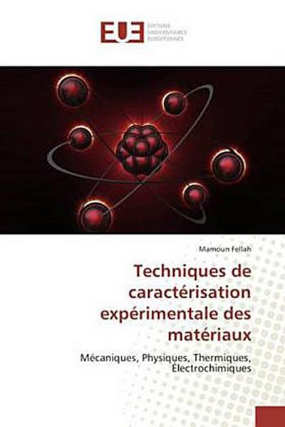 Techniques de caractérisation expérimentale des matériaux