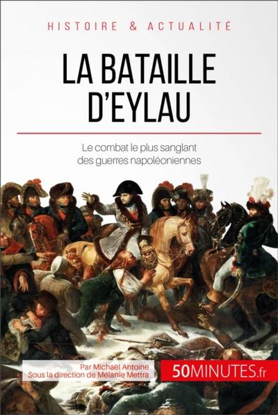 La bataille d’Eylau
