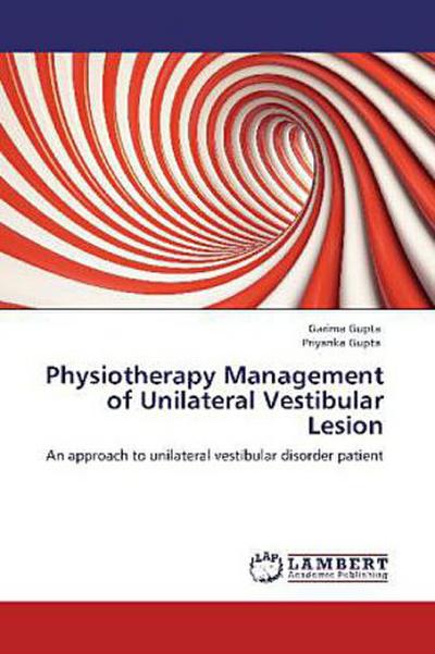 Physiotherapy Management of Unilateral Vestibular Lesion