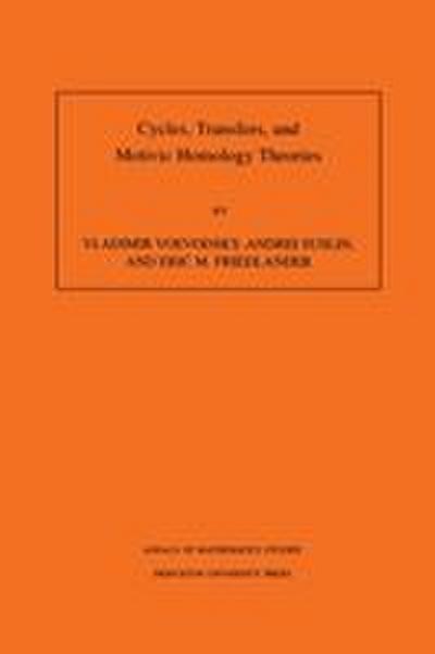 Cycles, Transfers, and Motivic Homology Theories