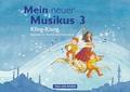 Mein neuer Musikus - Aktuelle Ausgabe - 3. Schuljahr