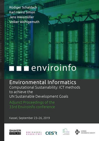 Environmental Informatics: Computational Sustainability: ICT methods to achieve the UN Sustainable Development Goals
