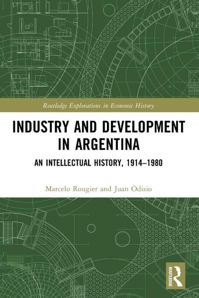 Industry and Development in Argentina
