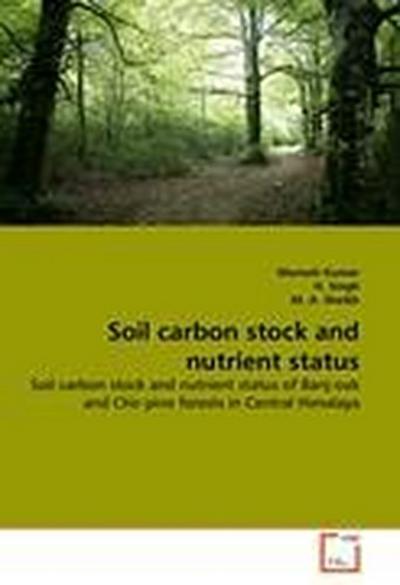 Soil carbon stock and nutrient status