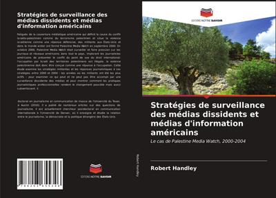 Stratégies de surveillance des médias dissidents et médias d’information américains