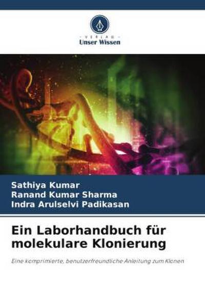 Ein Laborhandbuch für molekulare Klonierung