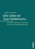 ’Die Liebe sei Euer Heldentum’