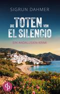 Die Toten von El Silencio - Ein spannungsgeladener