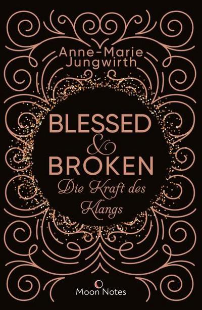 Blessed & Broken. Die Kraft des Klangs