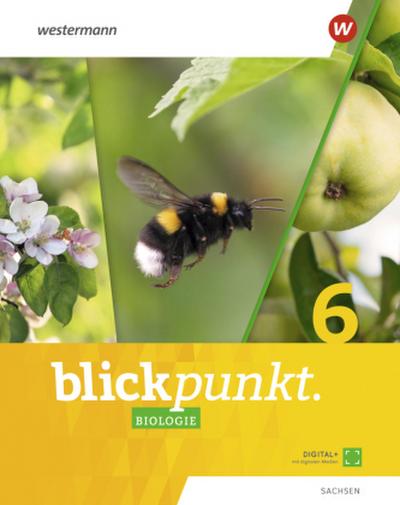 Blickpunkt Biologie 6. Schulbuch. Für Sachsen