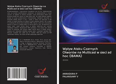 Wp¿yw Ataku Czarnych Otworów na Multicast w sieci ad hoc (IBAMA)