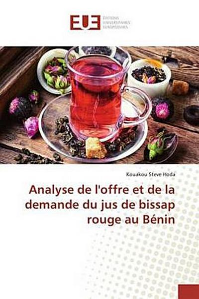Analyse de l’offre et de la demande du jus de bissap rouge au Bénin