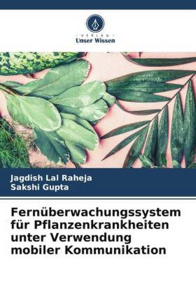 Fernüberwachungssystem für Pflanzenkrankheiten unter Verwendung mobiler Kommunikation
