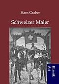 Schweizer Maler - Hans Graber