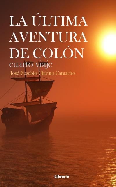 La última aventura de Colón: Cuarto viaje
