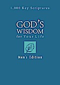 God’s Wisdom for Your Life: Men’s Edition