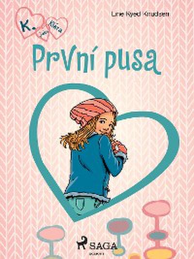 K. jako Klára 3 – První pusa
