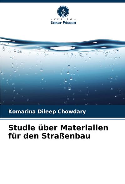 Studie über Materialien für den Straßenbau