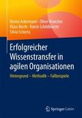 Erfolgreicher Wissenstransfer in agilen Organisationen