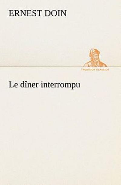 Le dîner interrompu