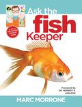 Marc Morrone’s Ask the Fish Keeper