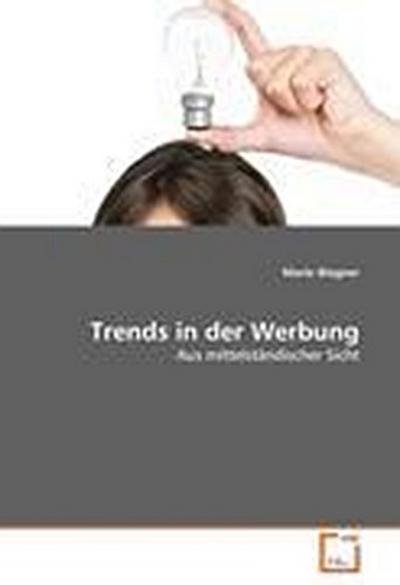 Trends in der Werbung