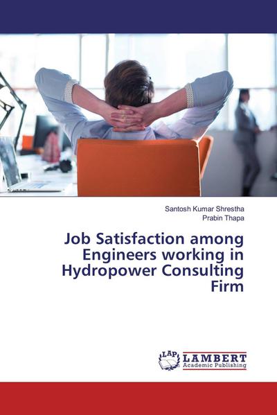 Job Satisfaction among Engineers working in Hydropower Consulting Firm
