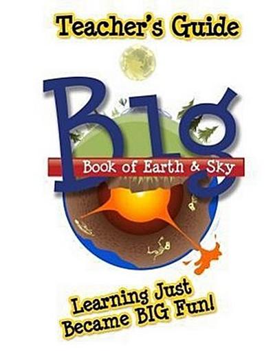 Big Book of Earth & Sky - Teacher’s Guide