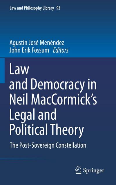 Law and Democracy in Neil MacCormick’s Legal and Political Theory