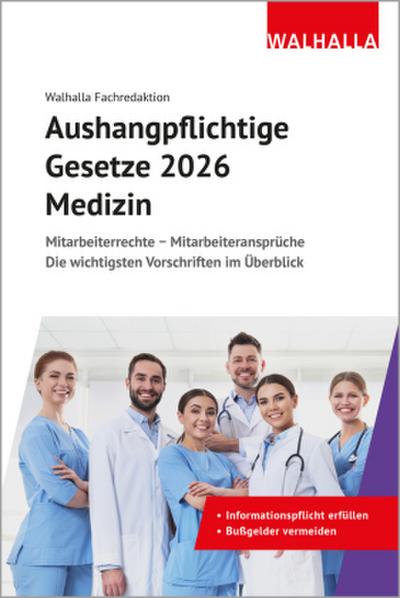 Aushangpflichtige Gesetze 2026 Medizin