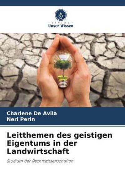 Leitthemen des geistigen Eigentums in der Landwirtschaft