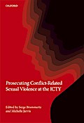 Prosecuting Conflict-Related Sexual Violence at the ICTY