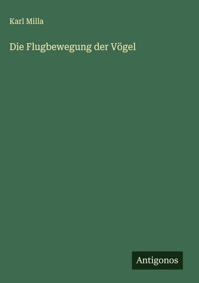 Die Flugbewegung der Vögel