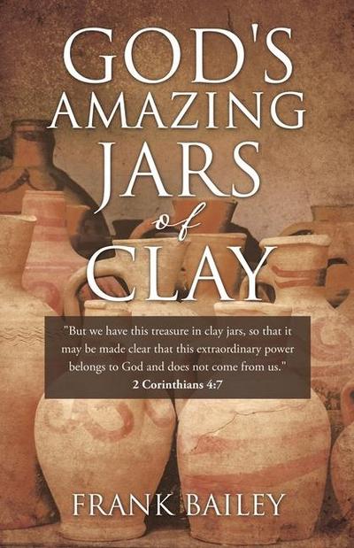 God’s Amazing Jars of Clay