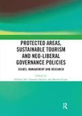 Protected Areas, Sustainable Tourism and Neo-liberal Governance Policies
