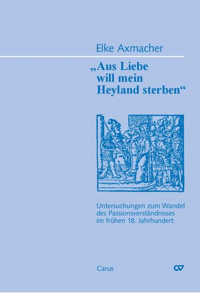 Aus Liebe will mein Heyland sterben