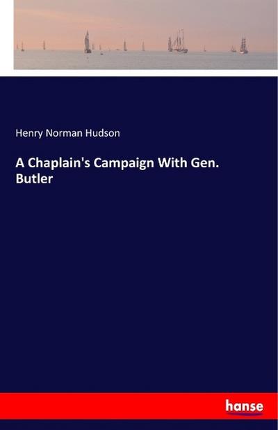 A Chaplain’s Campaign With Gen. Butler
