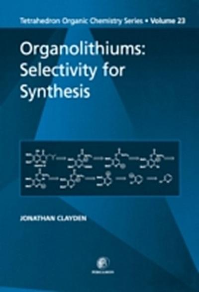 Organolithiums: Selectivity for Synthesis
