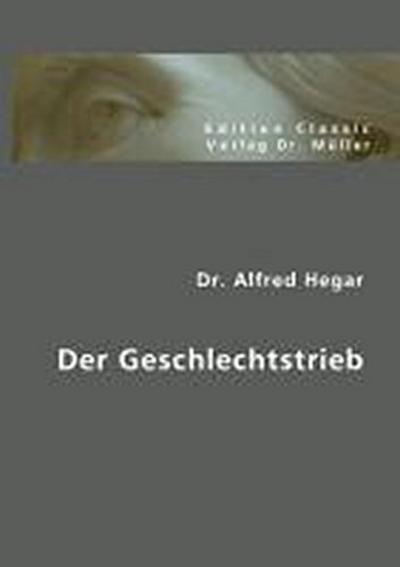 Der Geschlechtstrieb