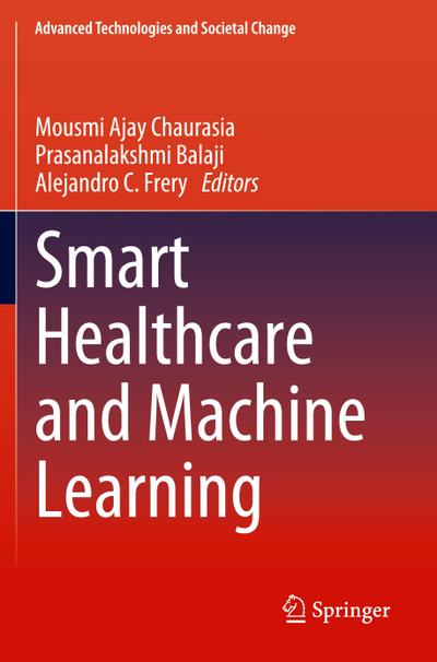 Smart Healthcare and Machine Learning