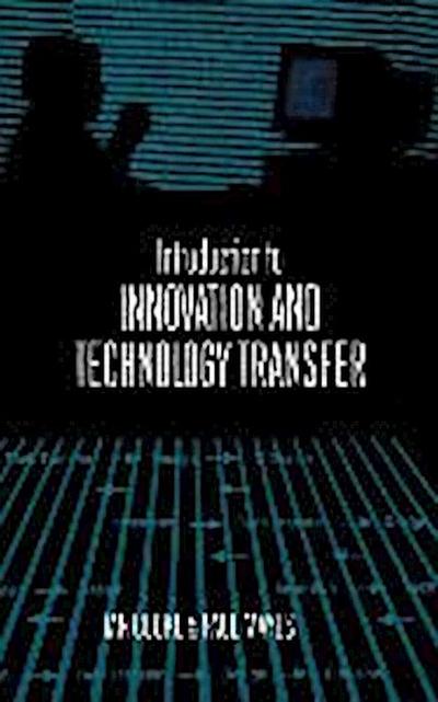 Introduction to Innovation and Technology Transfer