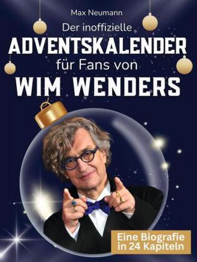 Der inoffizielle Adventskalender für Fans von Wim Wenders