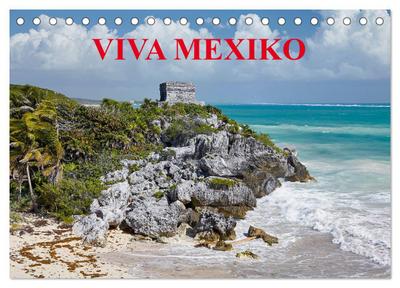 VIVA MEXIKO (Tischkalender 2026 DIN A5 quer), CALVENDO Monatskalender