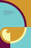 Lope de Vega y el Humanismo cristiano