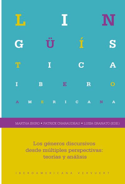 Los géneros discursivos desde múltiples perspectivas