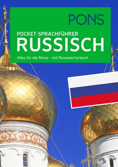 PONS Pocket-Sprachführer Russisch: Alles für die Reise - mit Reisewörterbuch