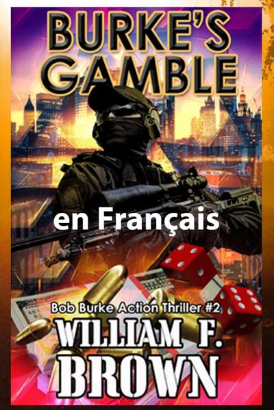 Burke’s Gamble, en français